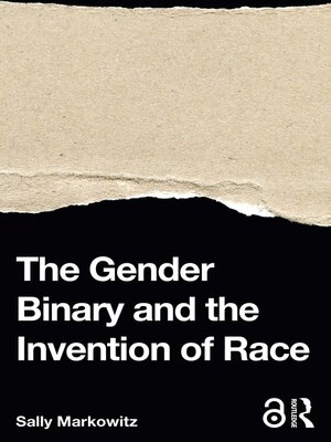 cover image of The Gender Binary and the Invention of Race